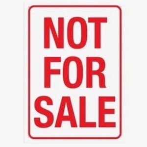 Not for sale!